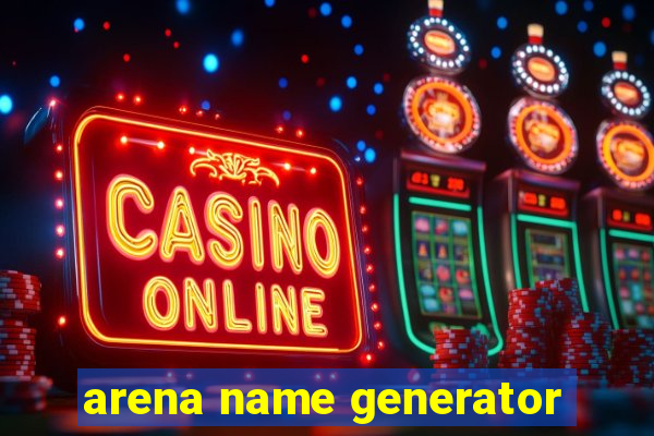 arena name generator